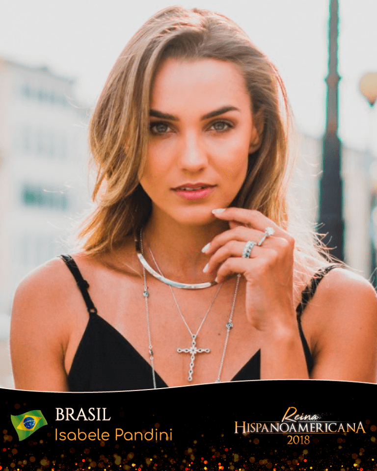 Isabele Pandini Nogueira Reina Hispanoamericana Brazil 2018, Finalist Reina Hispanoamericana 2018 (Photo Courtesy: Reina Hispanoamericana/ Promociones Gloria Official)