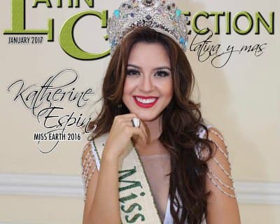 Miss Earth 2016 Katherine Espin is the cover story of Latin Connection