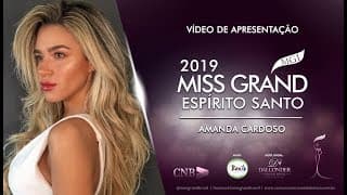 Amanda Cardoso Miss Grand Espirito Santo 2019 Presentation Video