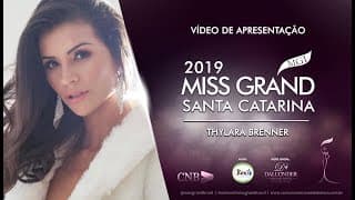 Thylara Brenner Miss Grand Santa Catarina 2019 Presentation Video