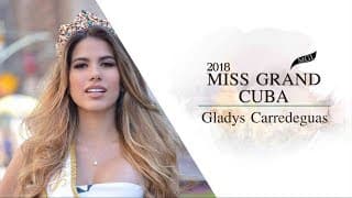 Gladys Carredeguas Miss Grand Cuba 2018 Introduction Video