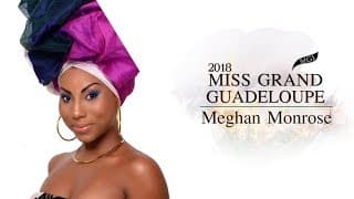 Meghan Monrose Miss Grand Guadeloupe 2018 Introduction Video