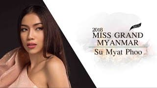 Su Myat Phoo Miss Grand Myanmar 2018 Introduction Video
