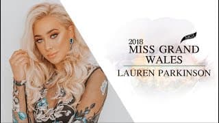 Lauren Parkinson Miss Grand Wales 2018 Introduction Video