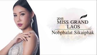 Nobphalat Sikaiphak Miss Grand Laos 2018 Introduction Video