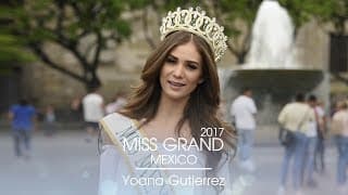 Yoana Gutierrez Miss Grand Mexico 2017 Introduction Video