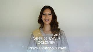 Francy Yurany Castano Suarez Miss Grand Colombia 2017 Introduction Video