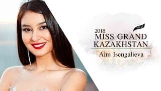 Aim Isengalieva Miss Grand Kazakhstan 2018 Introduction Video