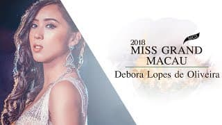 Debora Lopes de Oliveira Miss Grand Macau 2018 Introduction Video