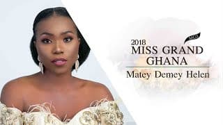 Helen Demey Matey Miss Grand Ghana 2018 Introduction Video